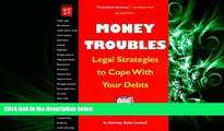 different   Money Troubles: Legal Strategies to Cope With Your Debts (Money Troubles, 6th ed)
