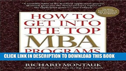 [PDF] by J.D., Richard Montauk How to Get Into the Top MBA Programs, 5th Edition(text only)5th