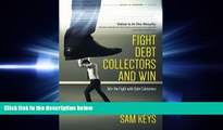 different   Fight Debt Collectors and Win: Win the Fight with Debt Collectors