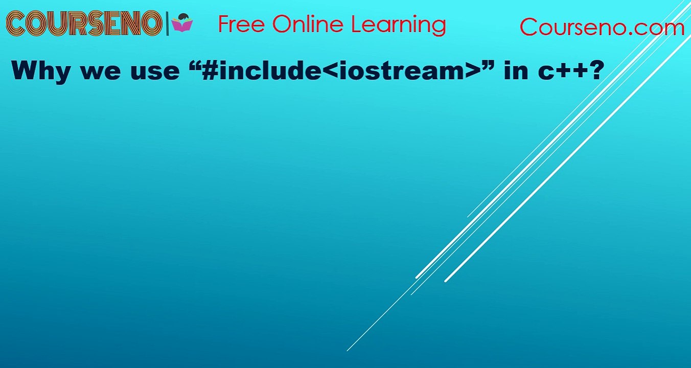Why We Use # include iostream in c++