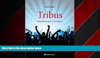 Free [PDF] Downlaod  Tribus: Necesitamos que TÃš nos lideres (Spanish Edition)  FREE BOOOK ONLINE