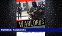 different   Warlords: Strong-arm Brokers in Weak States (Cornell Studies in Security Affairs)