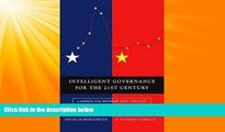 complete  Intelligent Governance for the 21st Century: A Middle Way between West and East