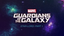 Galaksinin Koruyucuları - Star Lord 1.Bölüm