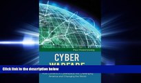 FULL ONLINE  Cyber Warfare: How Conflicts in Cyberspace Are Challenging America and Changing the