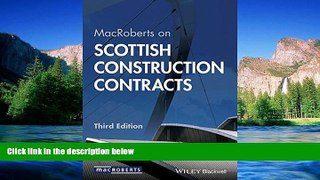Must Have  MacRoberts on Scottish Construction Contracts  READ Ebook Full Ebook