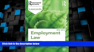 Big Deals  Employment Lawcards 2012-2013  Full Read Most Wanted