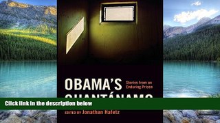 Big Deals  Obama s GuantÃ¡namo: Stories from an Enduring Prison  Full Ebooks Most Wanted
