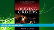 EBOOK ONLINE  Obeying Orders: Atrocity, Military Discipline, and the Law of War  DOWNLOAD ONLINE