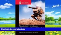 Big Deals  Routledge Handbook of the Law of Armed Conflict (Routledge Handbooks)  Full Ebooks Best