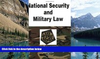 Big Deals  National Security and Military Law in a Nutshell (Nutshell Series) (In a Nutshell (West