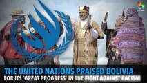 UN Praises Bolivia for Progress in Fight Againt Racism