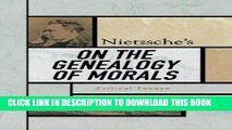 [EBOOK] DOWNLOAD Nietzsche s On the Genealogy of Morals: Critical Essays (Critical Essays on the