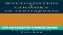 [EBOOK] DOWNLOAD Wittgenstein y Chomsky en Contrapunto (Spanish Edition) PDF