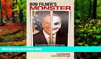 Deals in Books  Bob Filner s Monster: The Unraveling of an American Mayor and What We Can Learn