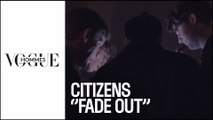Citizens! - Fade out (Clip Officiel)