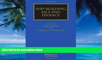 Big Deals  Ship Building, Sale and Finance (Maritime and Transport Law Library)  Best Seller Books