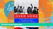 Books to Read  Over Here: How the G.I. Bill Transformed the American Dream  Best Seller Books Best