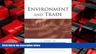 READ book  Environment and Trade: A Guide to WTO Jurisprudence  FREE BOOOK ONLINE