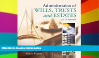 READ FULL  Administration of Wills, Trusts, and Estates  READ Ebook Full Ebook
