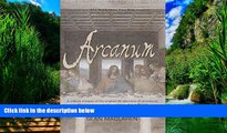 Big Deals  Arcanum: A critical analysis of the original 36 sermons of Jmmanuel, the man known to