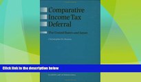 Big Deals  Comparative Income Tax Deferral, the US and Japan  Full Read Most Wanted