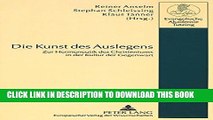 [EBOOK] DOWNLOAD Die Kunst des Auslegens: Zur Hermeneutik des Christentums in der Kultur der