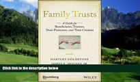 Big Deals  Family Trusts: A Guide for Beneficiaries, Trustees, Trust Protectors, and Trust