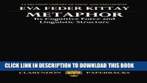 [EBOOK] DOWNLOAD Metaphor: Its Cognitive Force and Linguistic Structure (Clarendon Library of
