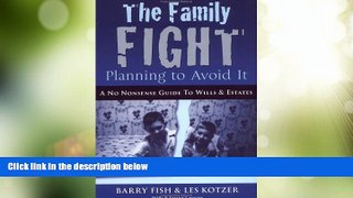 Big Deals  The Family Fight: Planning to Avoid it  Best Seller Books Most Wanted