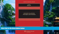 Big Deals  Estate Planning: Principles and Problems, 3rd Edition  Full Ebooks Most Wanted