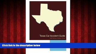 EBOOK ONLINE  Texas Car Accident Guide  DOWNLOAD ONLINE