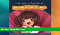 Big Deals  Ellie Gets a Will and Trust: Estate Planning (Little Lawyers)  Full Read Most Wanted