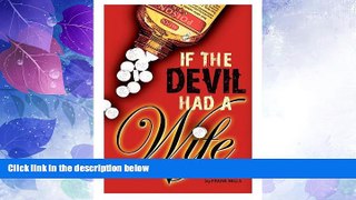 Big Deals  If The Devil Had A Wife  Full Read Most Wanted