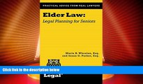 Big Deals  Elder Law: Legal Planning for Seniors (A Real Life Legal Guide)  Full Read Best Seller