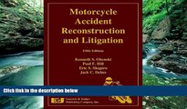 Big Deals  Motorcycle Accident Reconstruction and Litigation, Fifth Edition  Full Ebooks Best Seller