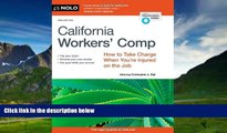 Big Deals  California Workers  Comp: How to Take Charge When You re Injured on the Job  Full