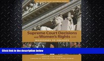 complete  Supreme Court Decisions and Womens Rights