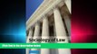 read here  Sociology of Law: Visions of a Scholarly Tradition