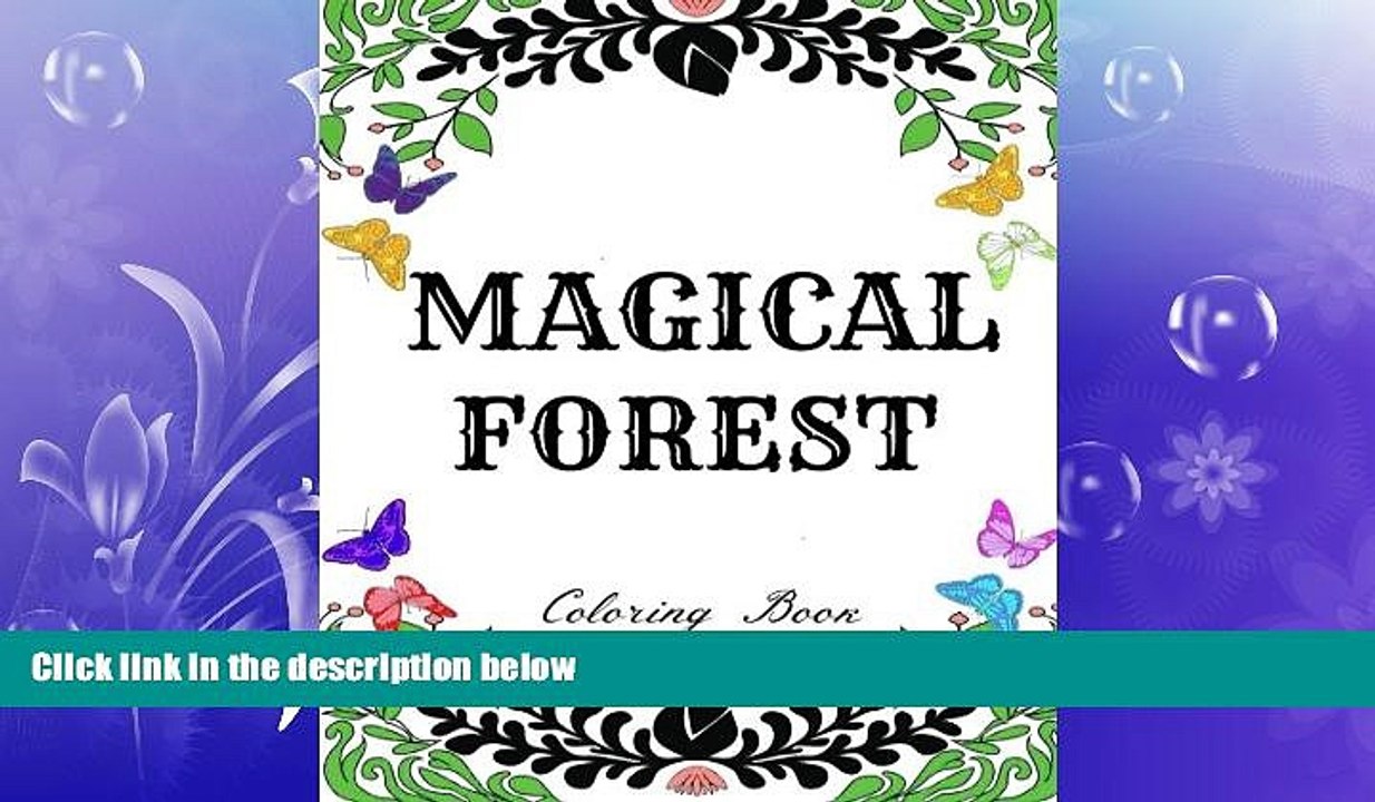 READ book  Magical Forest: Creative Therapy Adult Coloring Book: Enchanted Forest, Animals,
