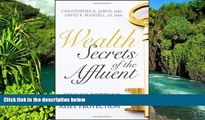 READ FULL  Wealth Secrets of the Affluent: Keys to Fortune Building and Asset Protection  READ