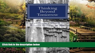 Must Have  Thinking Beyond Tomorrow: Organizing, Planning and Settling Your Estate  READ Ebook