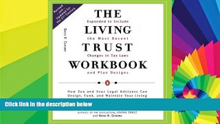 READ FULL  The Living Trust Workbook: How You and Your Legal Advisors Can Design, Fund, and