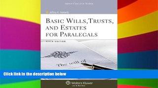 Must Have  Basic Wills Trusts   Estates for Paralegals, 5th Edition (Aspen College)  READ Ebook