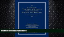 complete  Evidence: Teaching Materials for an Age of Science and Statutes, (with Federal Rules of