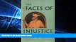 FAVORITE BOOK  The Faces of Injustice (The Storrs Lectures Series)