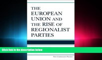 FAVORITE BOOK  The European Union and the Rise of Regionalist Parties (New Comparative Politics)