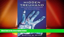 Big Deals  Hidden Treuhand: How Corporations and Individuals Hide Assets and Money  Best Seller