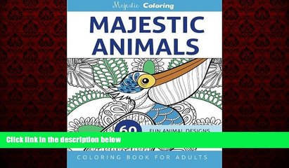 Download Free Pdf Majestic Animals Coloring Book For Adults Read Online Video Dailymotion