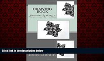 FREE PDF  Drawing book: Mastering Zendoodle Flowers and Butterflies (Volume 2)  BOOK ONLINE